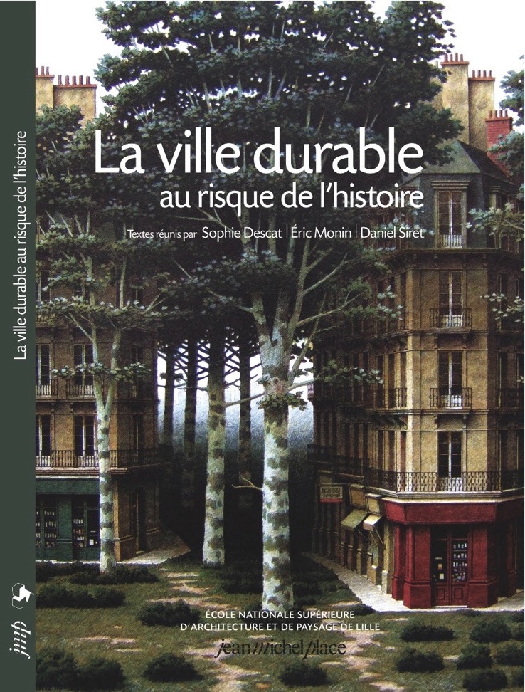 La ville durable au risque de l'histoire